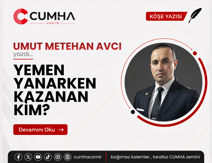 YEMEN YANARKEN KAZANAN KİM?