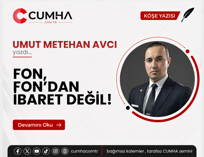 FON, FON’DAN İBARET DEĞİL!