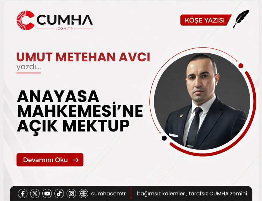 ANAYASA MAHKEMESİ’NE AÇIK MEKTUP