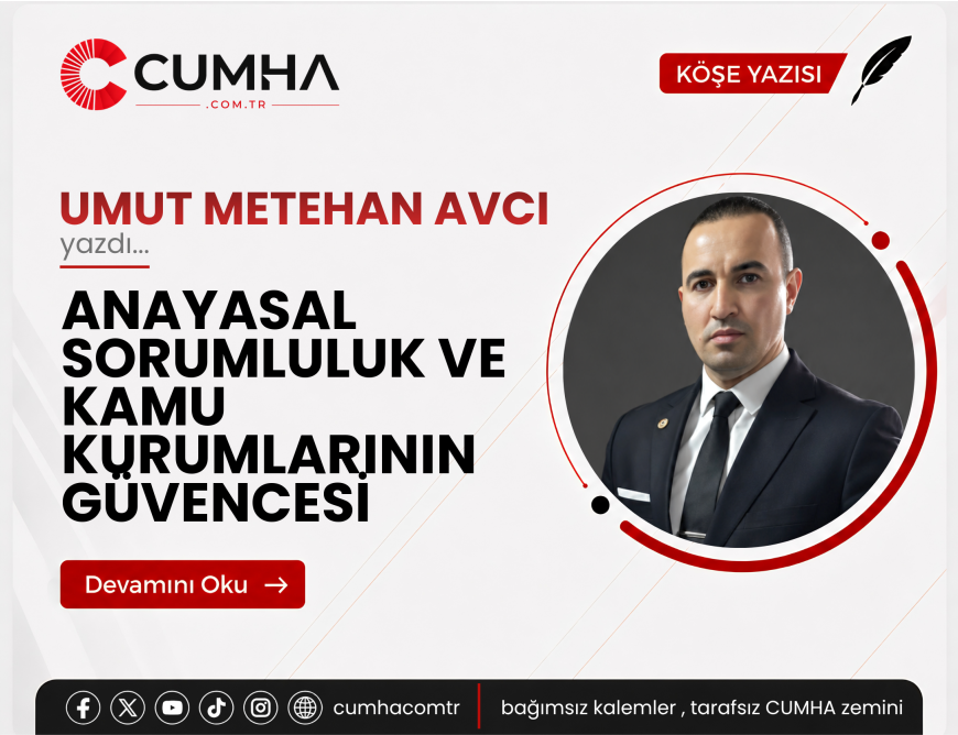 ANAYASAL SORUMLULUK VE KAMU KURUMLARININ GÜVENCESİ