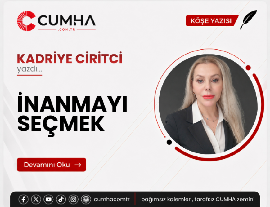 İNANMAYI SEÇMEK