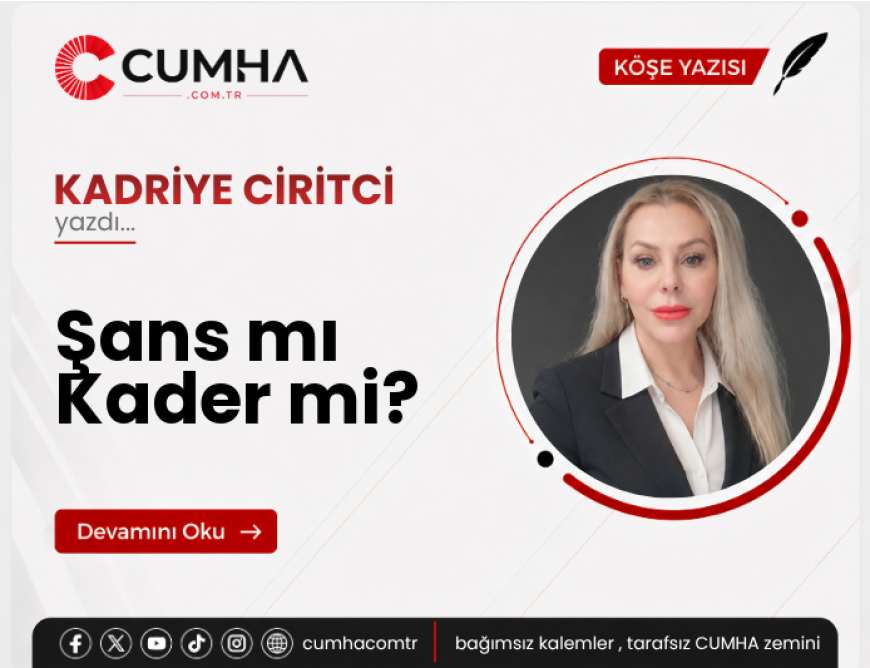 Şans mı Kader mi?