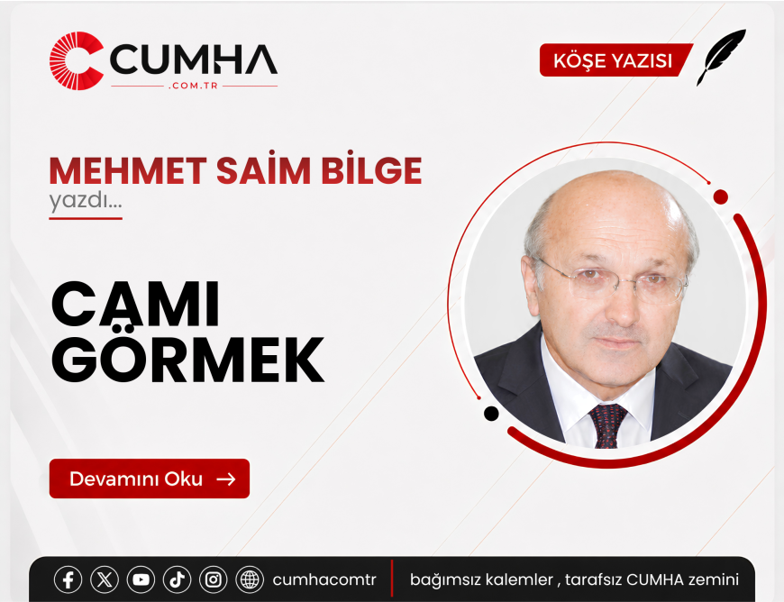 CAMI GÖRMEK