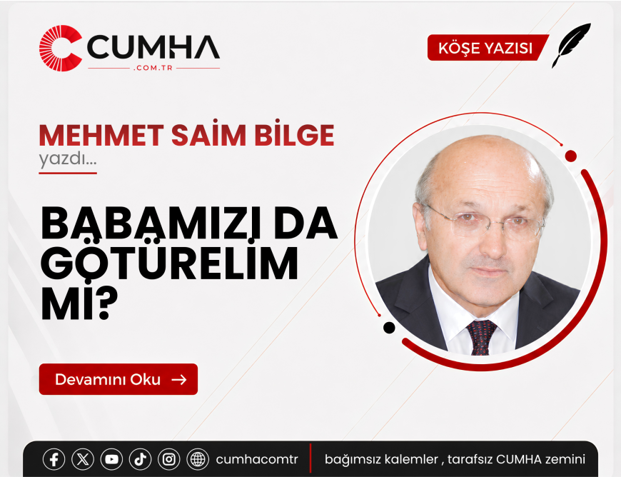 BABAMIZI DA GÖTÜRELİM Mİ?