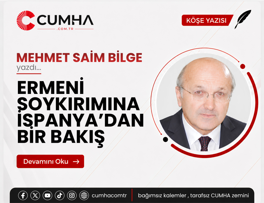 ERMENİ SOYKIRIMINA İSPANYA’DAN BİR BAKIŞ