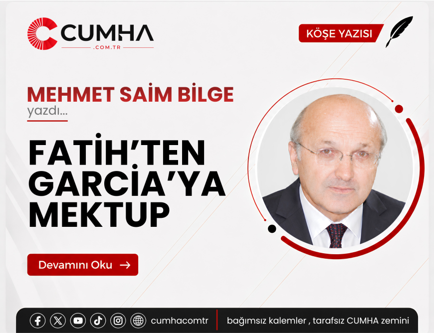 FATİH’TEN GARCİA’YA MEKTUP