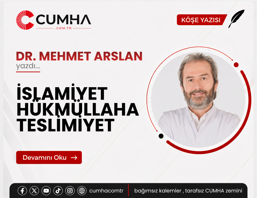 İSLAMİYET HÜKMÜLLAHA TESLİMİYET