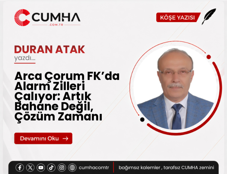 Arca Çorum FK’da Alarm Zilleri Çalıyor: Artık Bahane Değil, Çözüm Zamanı
