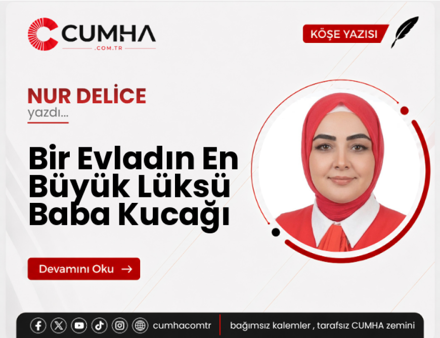 Bir Evladın En Büyük Lüksü Baba Kucağı