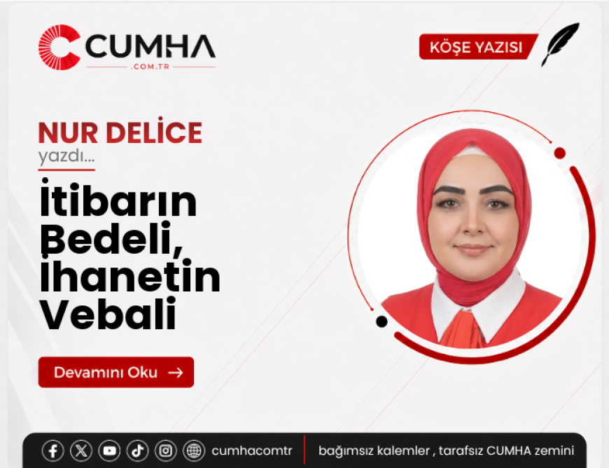 İtibarın Bedeli, İhanetin Vebali