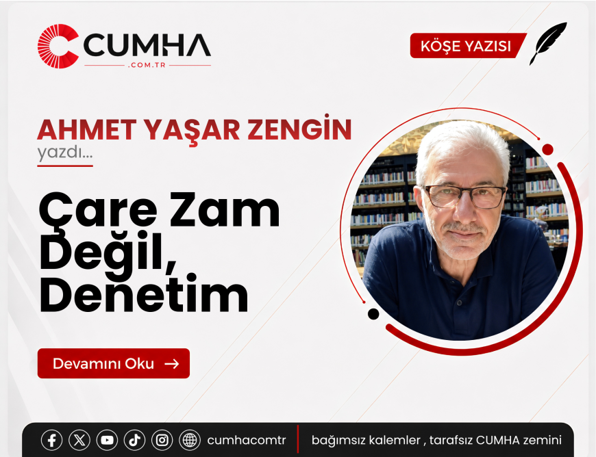 Çare Zam Değil, Denetim