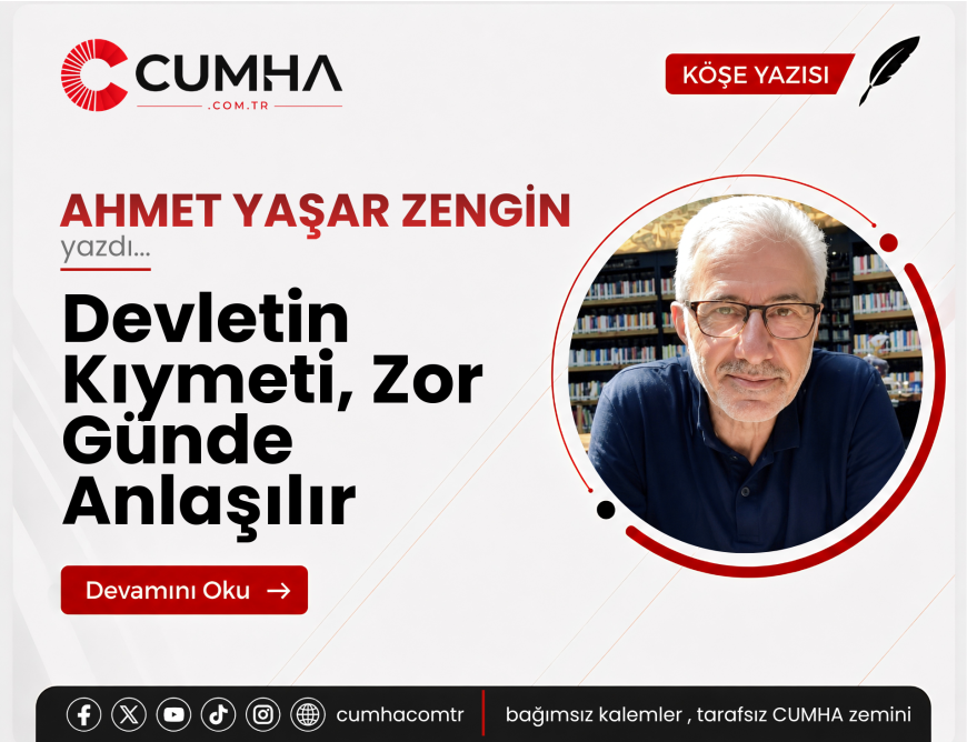 Devletin Kıymeti, Zor Günde Anlaşılır