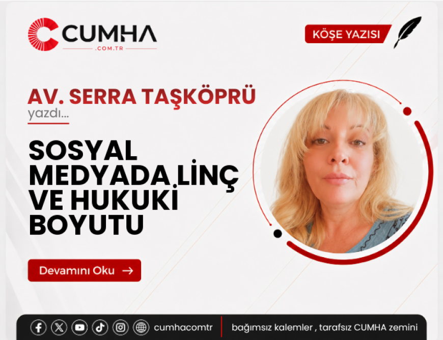 SOSYAL MEDYADA LİNÇ VE HUKUKİ BOYUTU