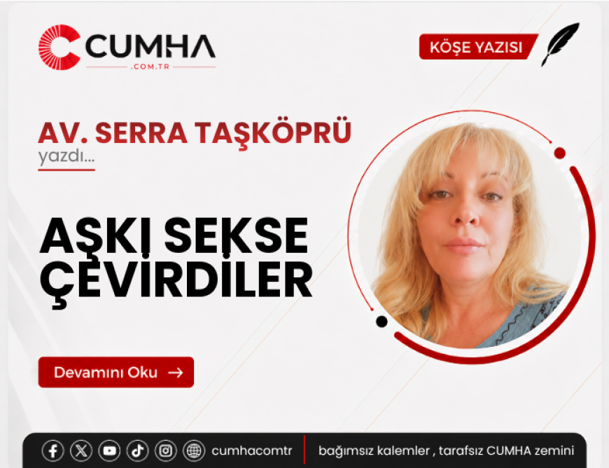 AŞKI SEKSE ÇEVİRDİLER