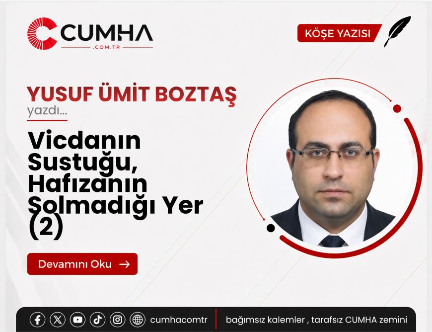 Vicdanın Sustuğu, Hafızanın Solmadığı Yer (2)