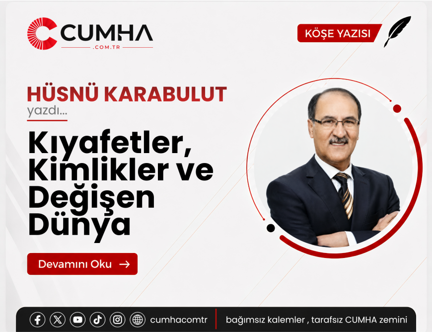 Kıyafetler, Kimlikler ve Değişen Dünya
