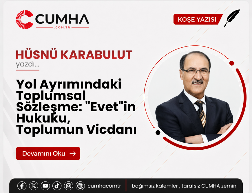 Yol Ayrımındaki Toplumsal Sözleşme: "Evet"in Hukuku, Toplumun Vicdanı