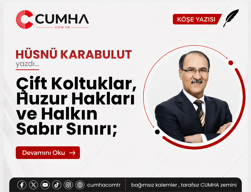 Çift Koltuklar, Huzur Hakları ve Halkın Sabır Sınırı;