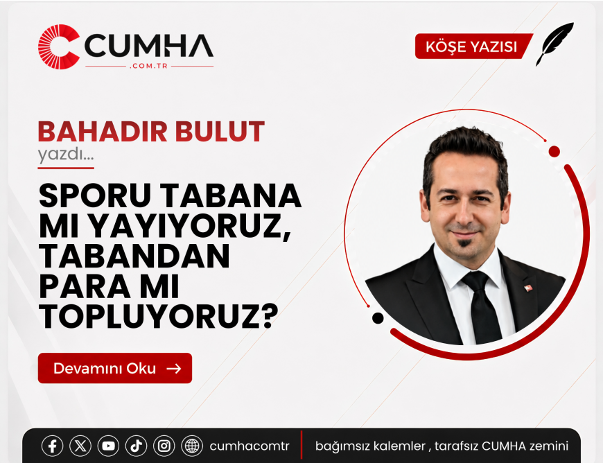SPORU TABANA MI YAYIYORUZ, TABANDAN PARA MI TOPLUYORUZ?