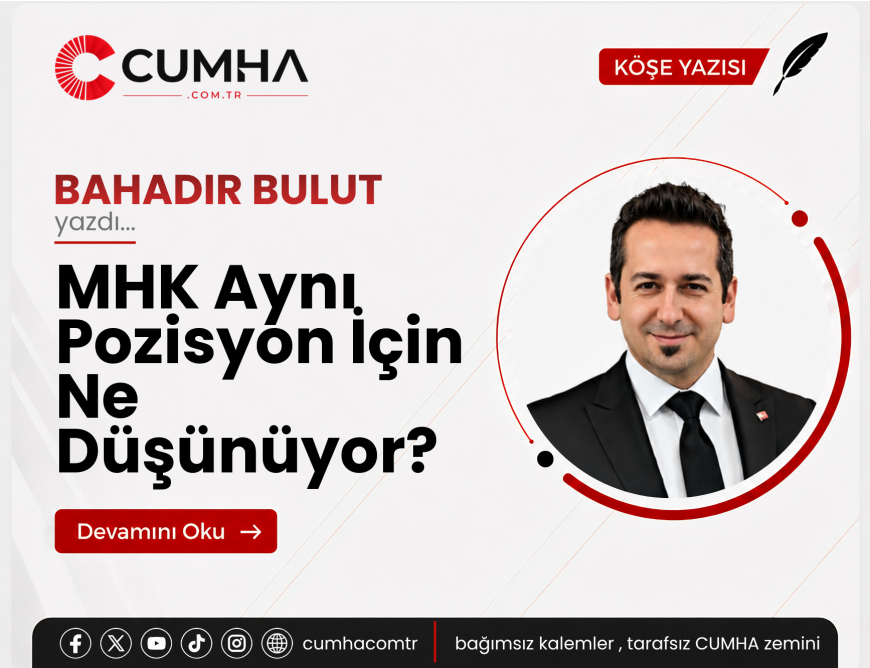 MHK Aynı Pozisyon İçin Ne Düşünüyor?