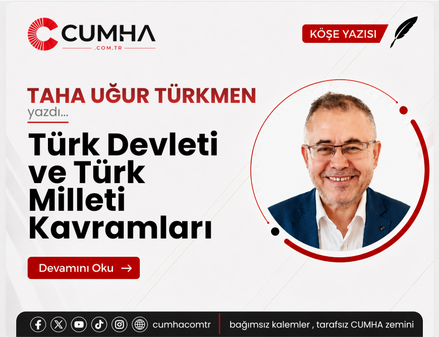 Türk Devleti ve Türk Milleti Kavramları