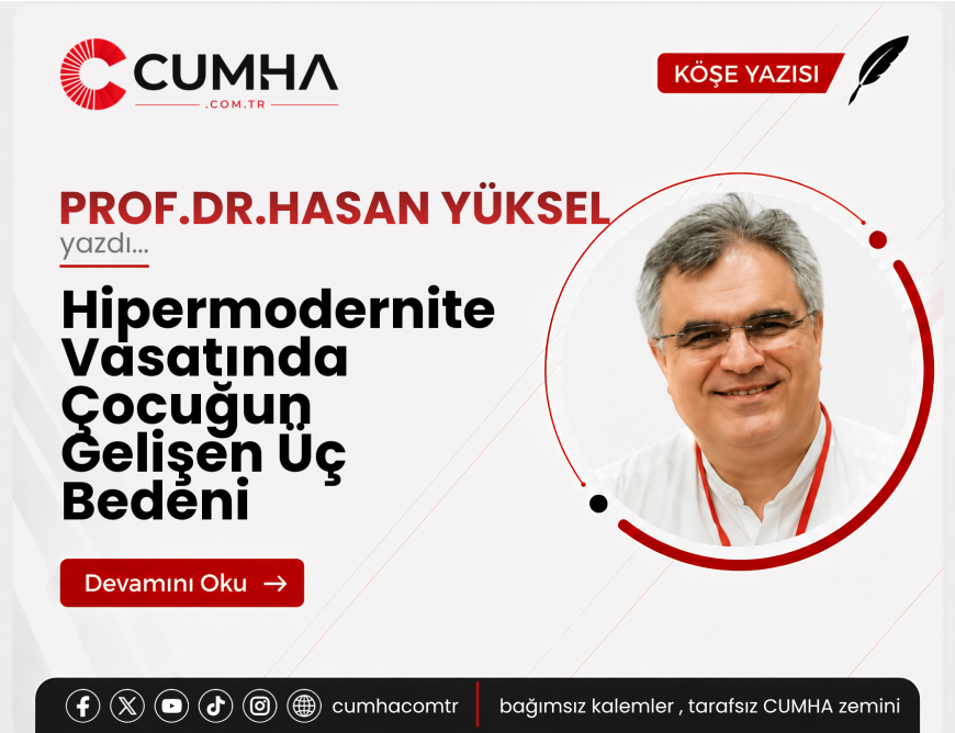 Hipermodernite Vasatında Çocuğun Gelişen Üç Bedeni