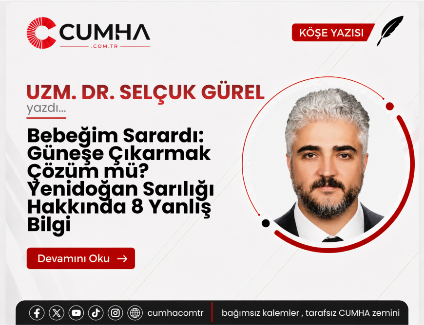 Bebeğim Sarardı: Güneşe Çıkarmak Çözüm mü? Yenidoğan Sarılığı Hakkında 8 Yanlış Bilgi