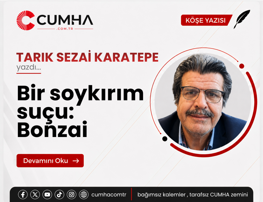 Bir soykırım suçu: Bonzai