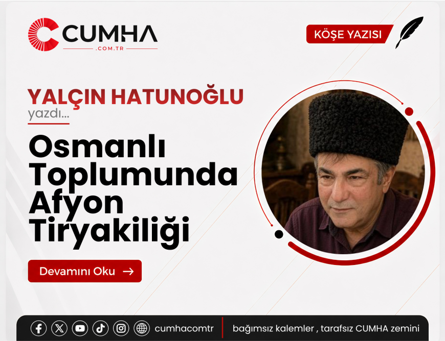 Osmanlı Toplumunda Afyon Tiryakiliği