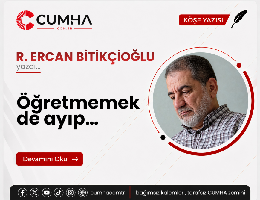 Öğretmemek de ayıp…