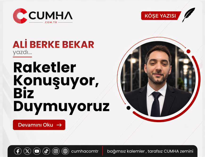 Raketler Konuşuyor, Biz Duymuyoruz