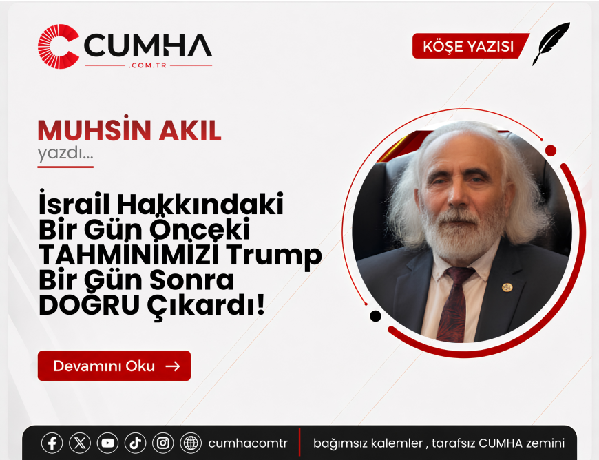İsrail Hakkındaki Bir Gün Önceki TAHMİNİMİZİ Trump Bir Gün Sonra DOĞRU Çıkardı!