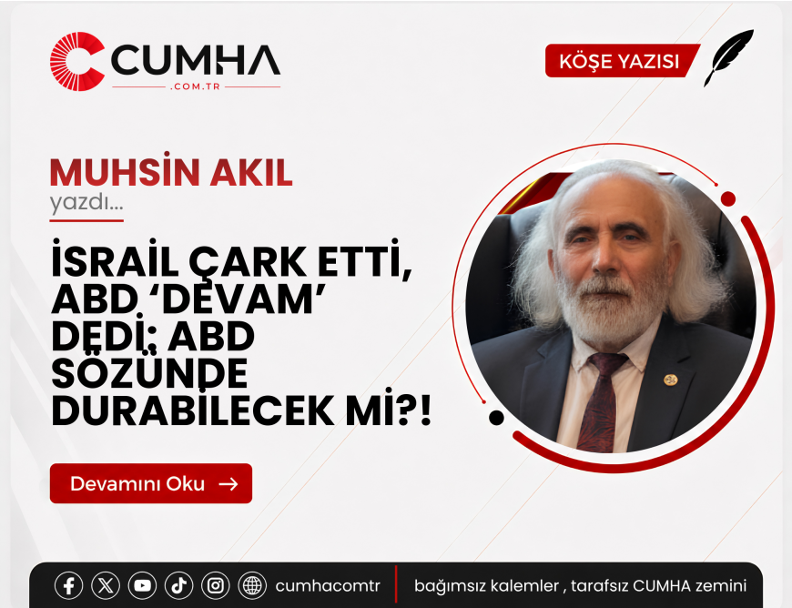 İSRAİL ÇARK ETTİ, ABD ‘DEVAM’ DEDİ: ABD SÖZÜNDE DURABİLECEK Mİ?!