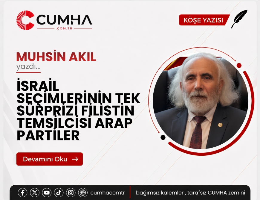 İSRAİL SEÇİMLERİNİN TEK SÜRPRİZİ FİLİSTİN TEMSİLCİSİ ARAP PARTİLER