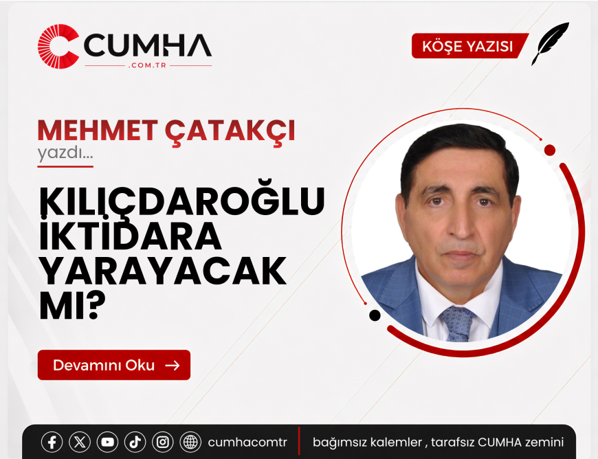 KILIÇDAROĞLU İKTİDARA YARAYACAK MI?