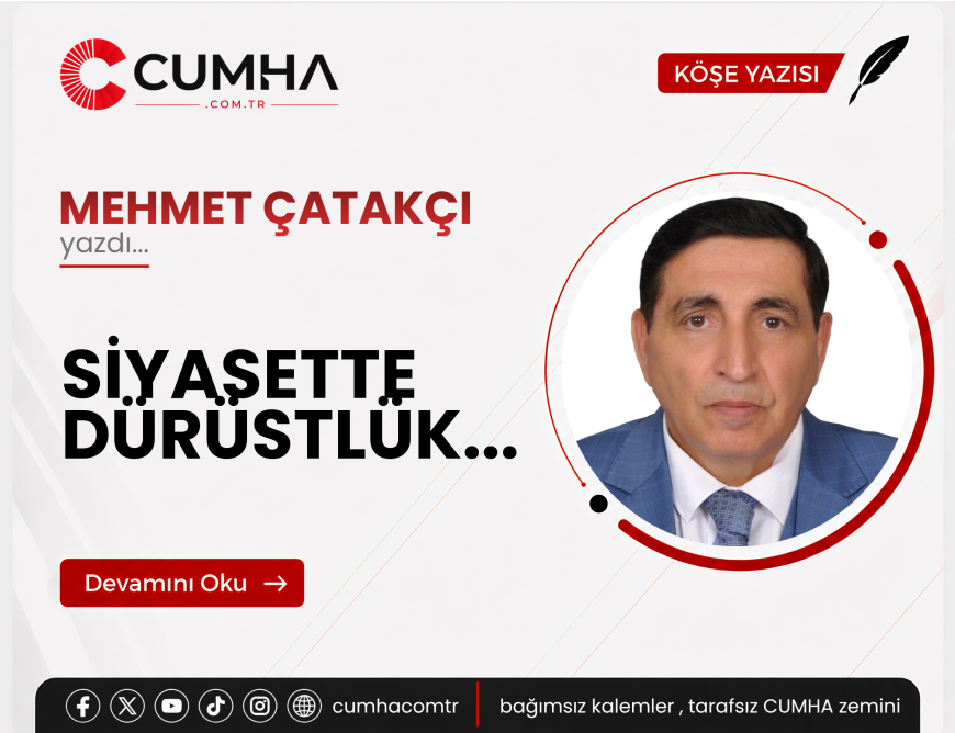 SİYASETTE DÜRÜSTLÜK...