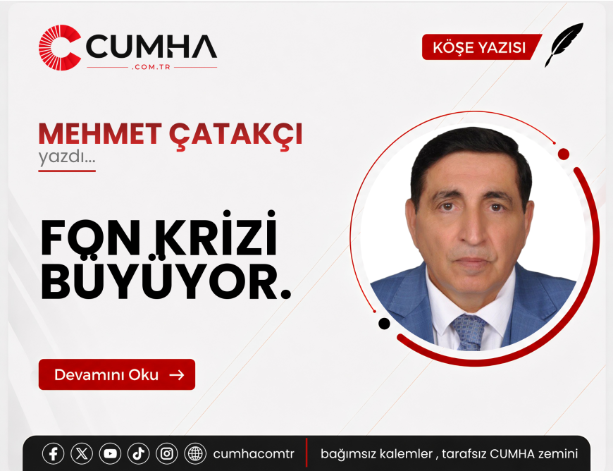 FON KRİZİ BÜYÜYOR.