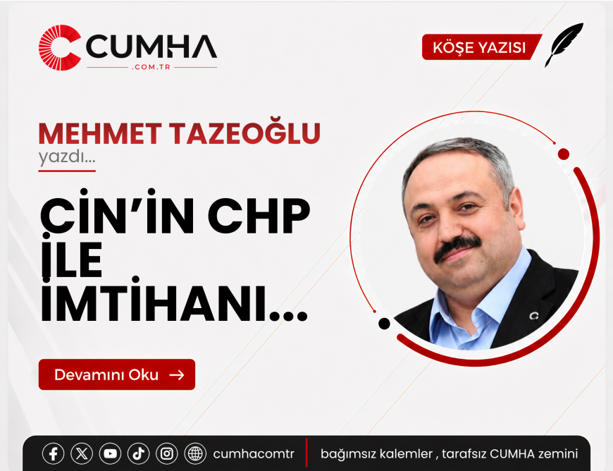 CİN’İN CHP İLE İMTİHANI...