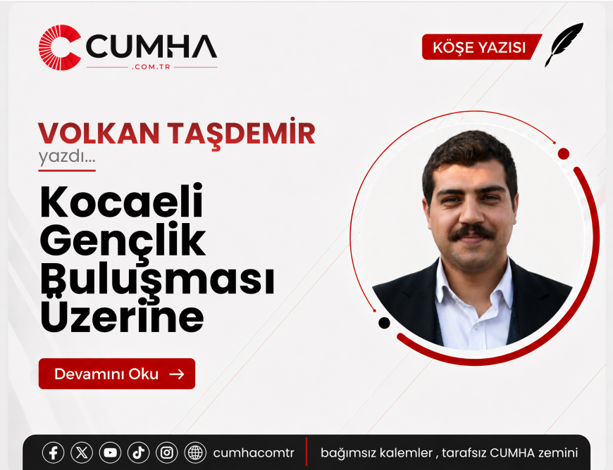 Kocaeli Gençlik Buluşması Üzerine