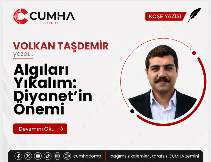 Algıları Yıkalım: Diyanet’in Önemi