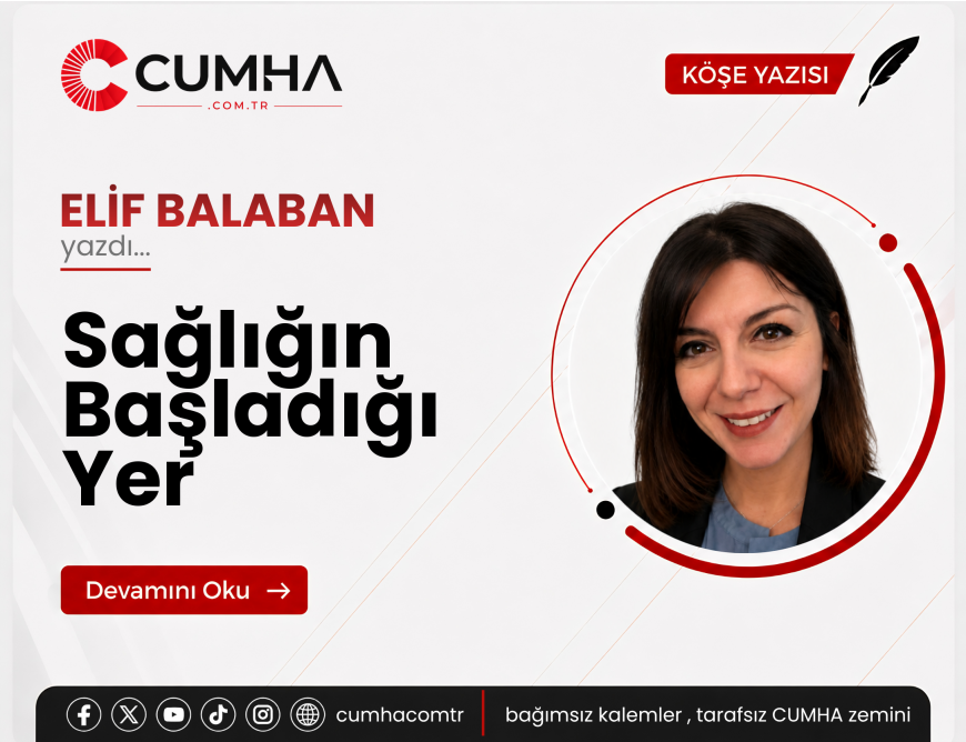 Sağlığın Başladığı Yer