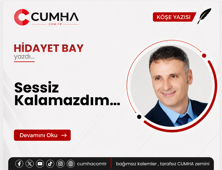 Sessiz Kalamazdım…