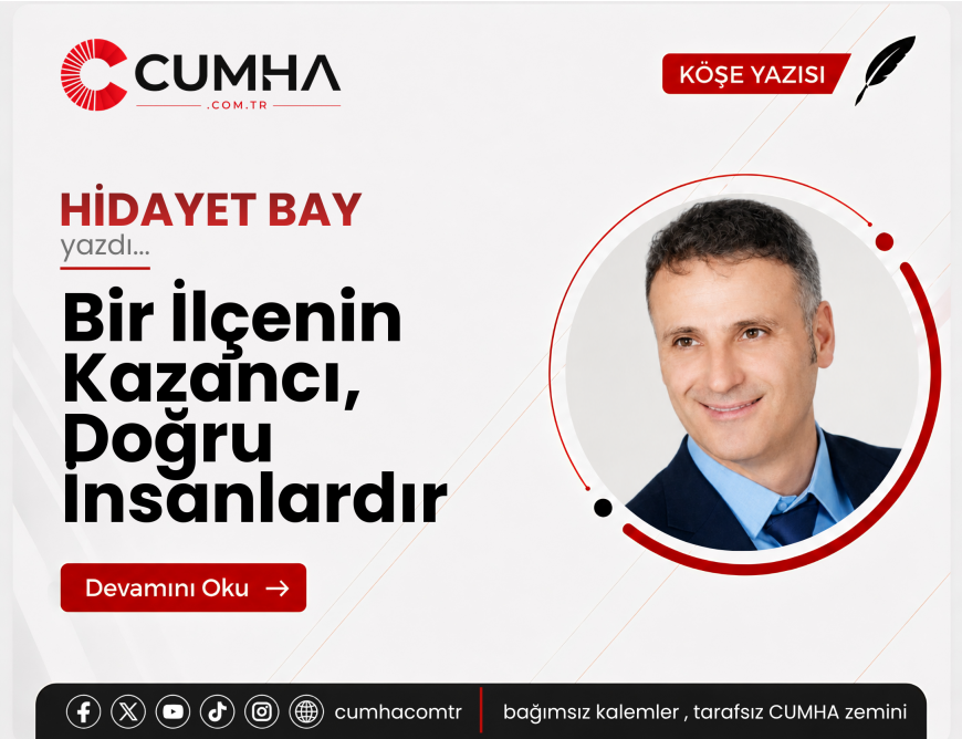 Bir İlçenin Kazancı, Doğru İnsanlardır