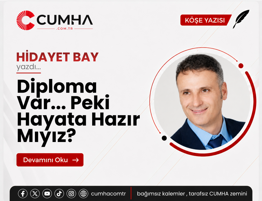 Diploma Var... Peki Hayata Hazır Mıyız?