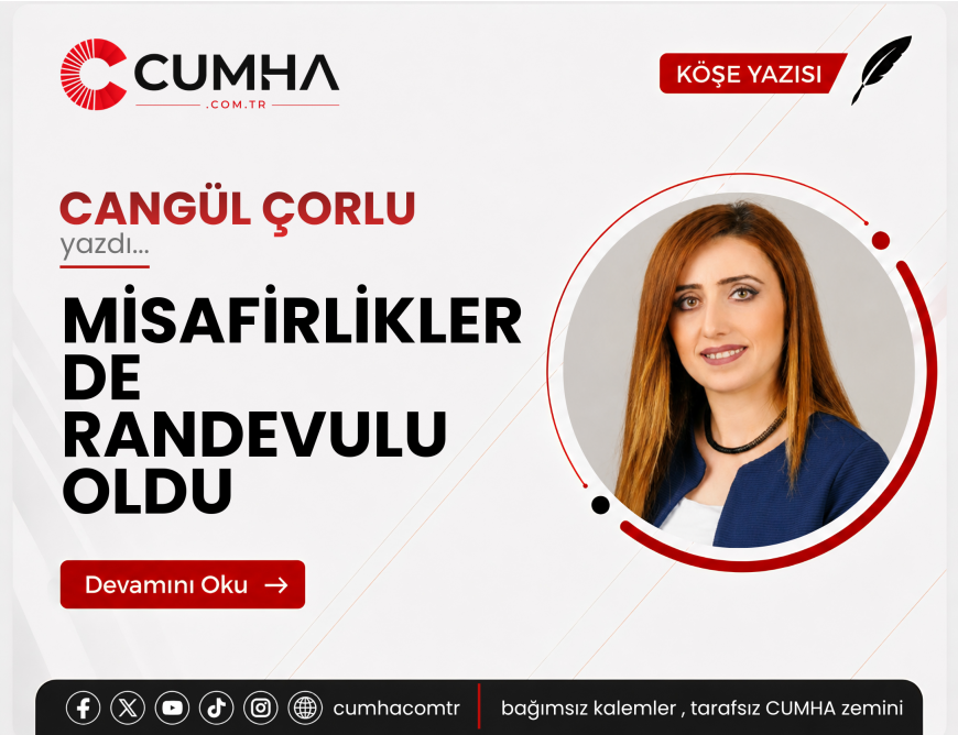 MİSAFİRLİKLER DE RANDEVULU OLDU