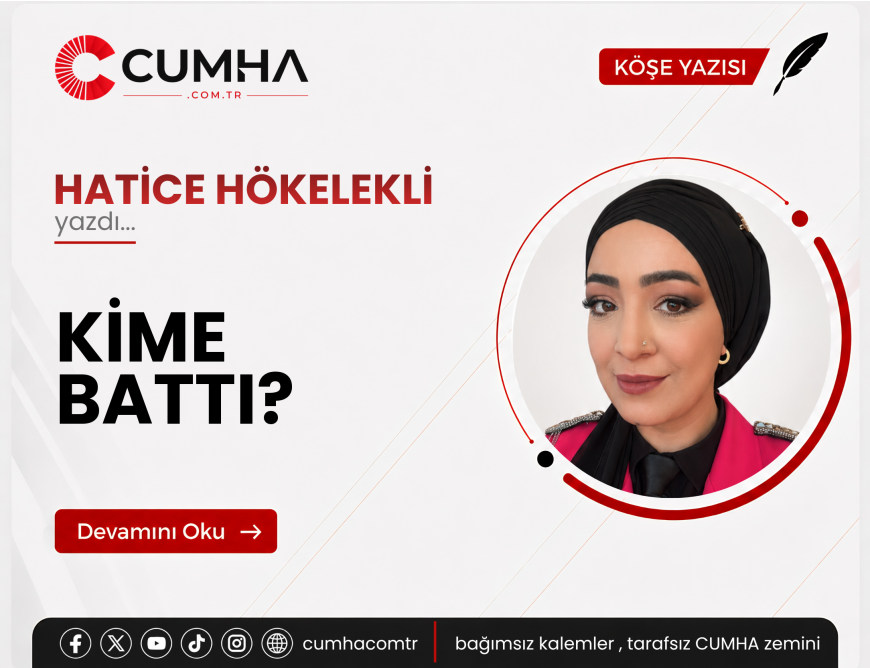 KİME BATTI?