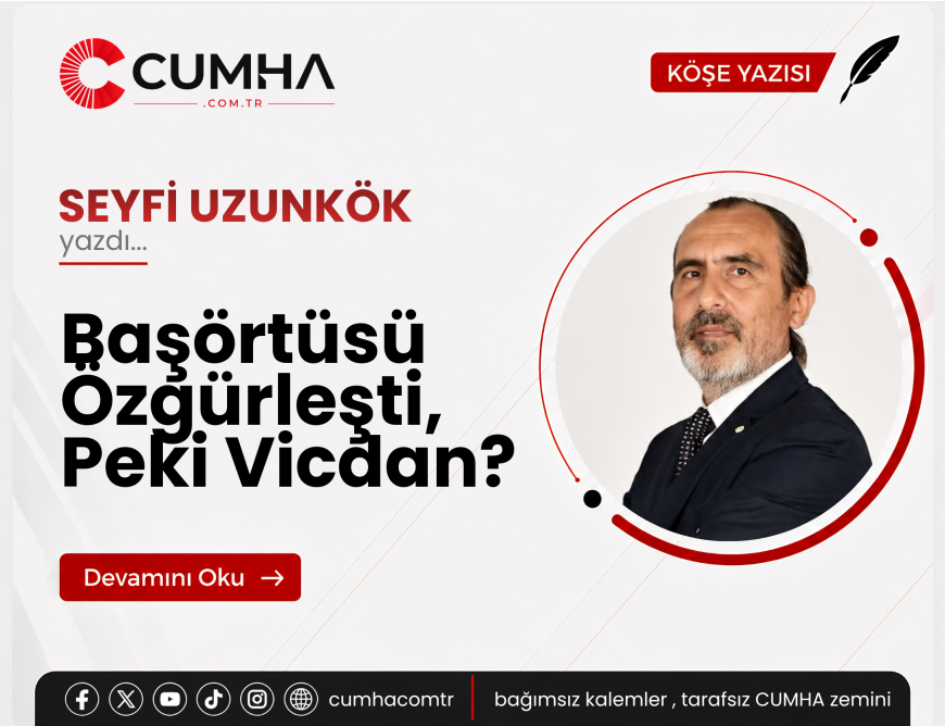 Başörtüsü Özgürleşti, Peki Vicdan?