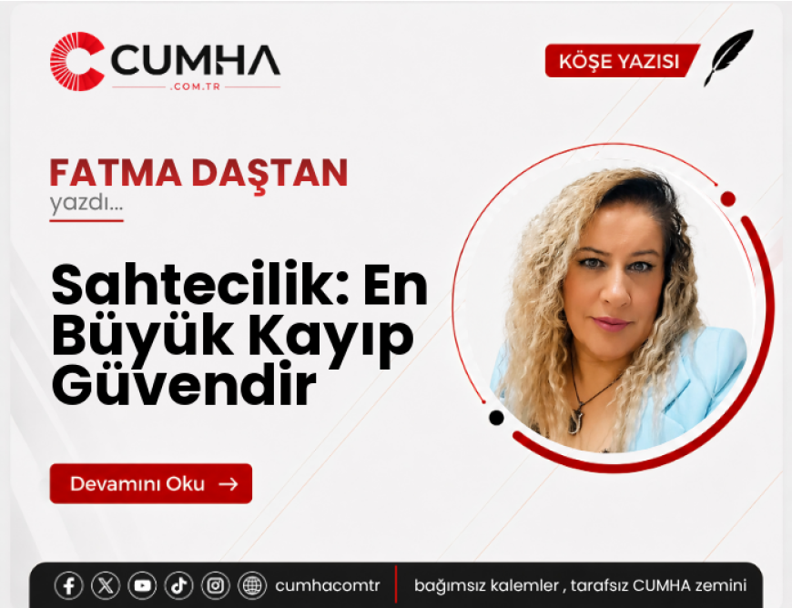 Sahtecilik: En Büyük Kayıp Güvendir