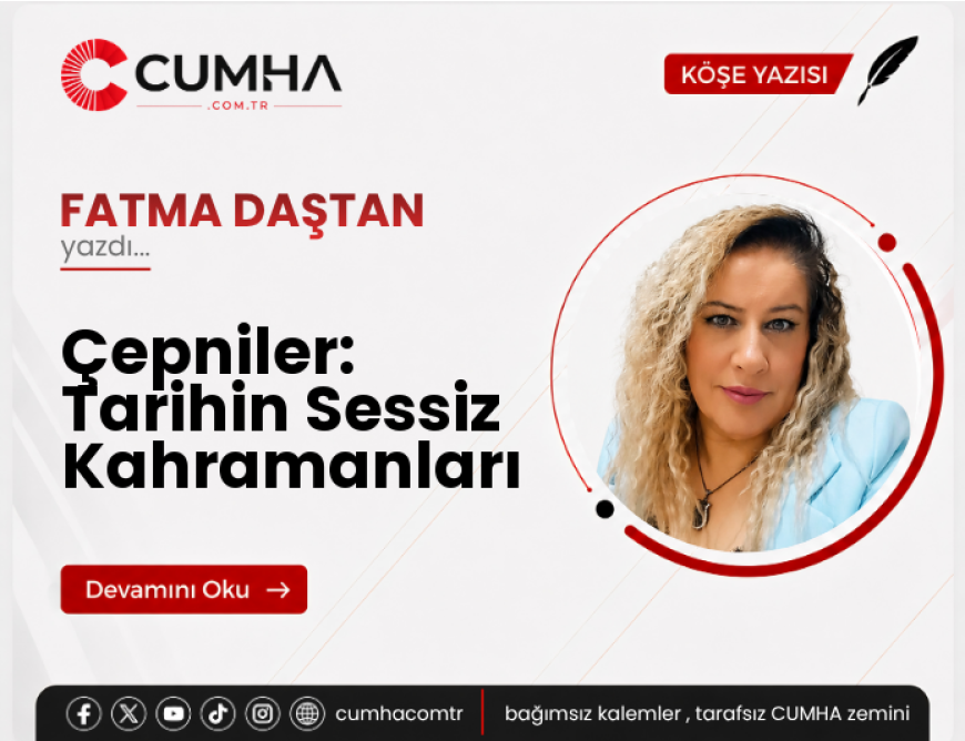 Çepniler: Tarihin Sessiz Kahramanları
