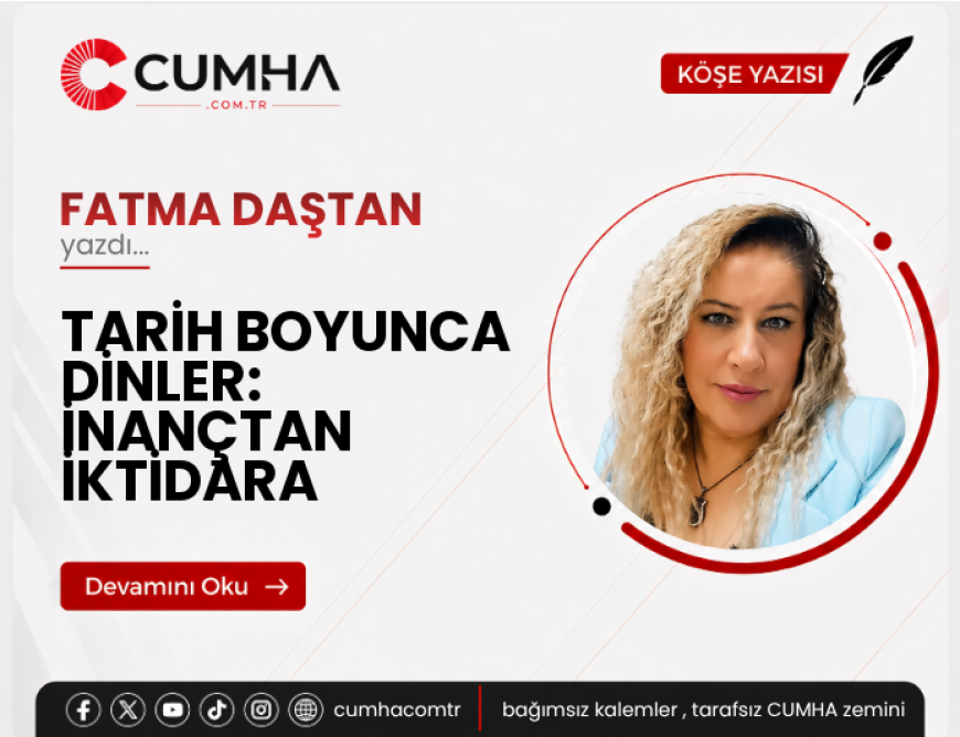 TARİH BOYUNCA DİNLER: İNANÇTAN İKTİDARA